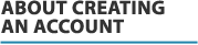 About creating an account
